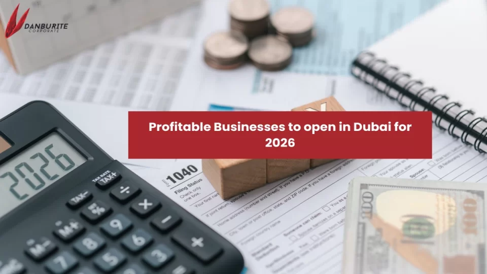 50 Profitable Businesses to open in Dubai for 2026