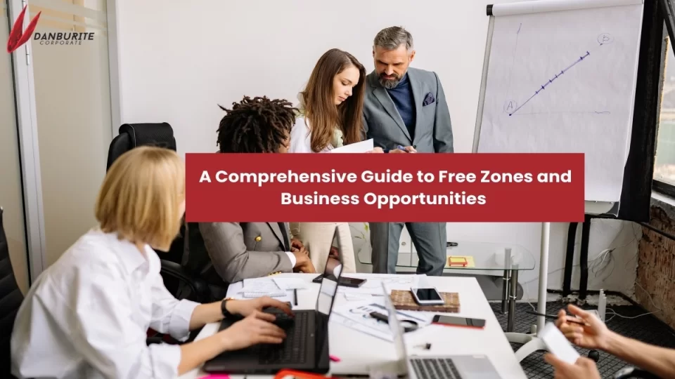Company Setup in Dubai 2025: A Comprehensive Guide to Free Zones and Business Opportunities