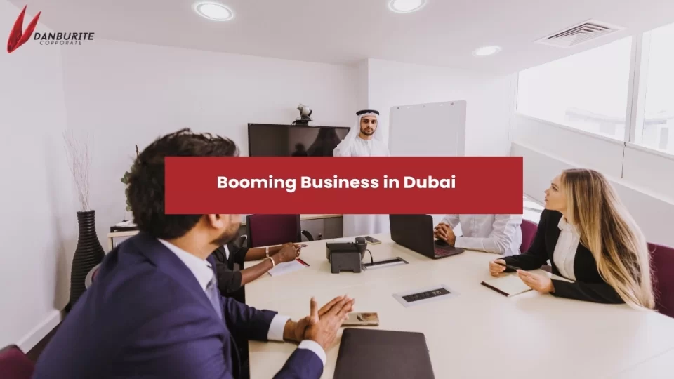 BOOMING BUSINESS IN DUBAI