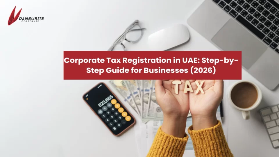 Corporate Tax Registration in UAE: Step-by-Step Guide for Businesses (2026)