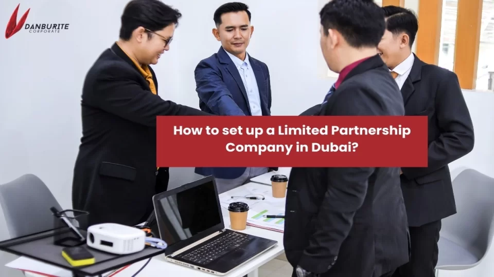 How to set up a Limited Partnership Company in Dubai?