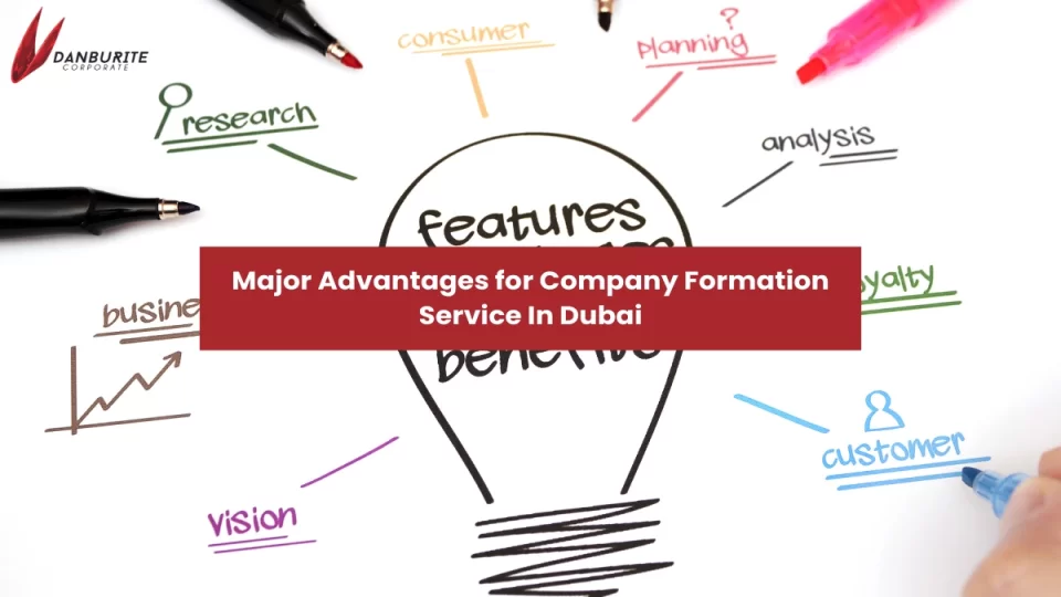 Major Advantages for Company Formation Service In Dubai