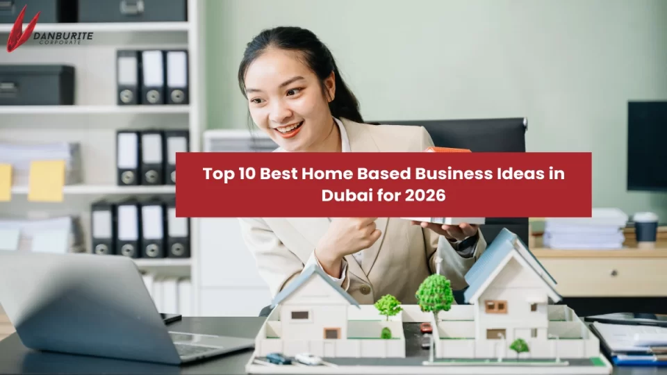 Top 10 Best Home Based Business Ideas in Dubai for 2026