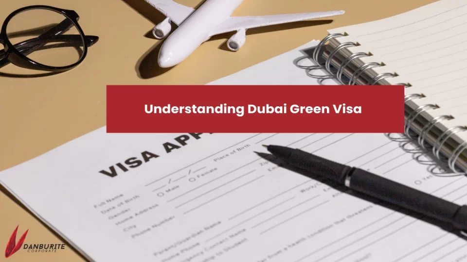 Understanding Dubai Green Visa