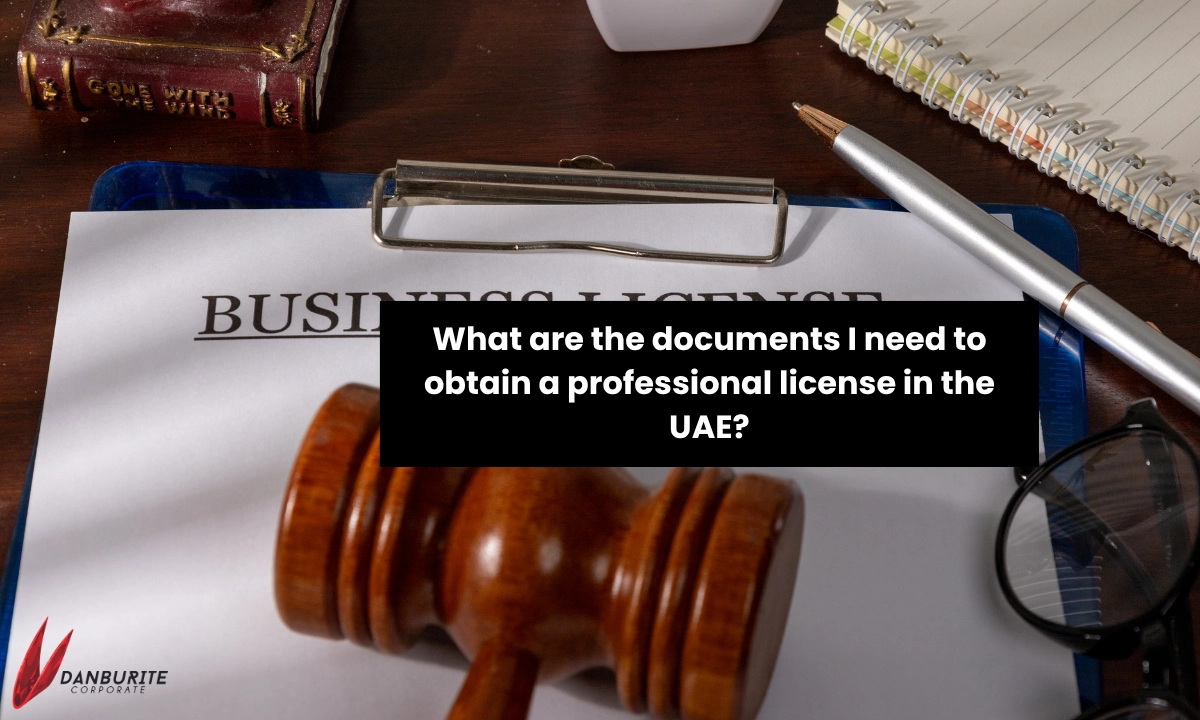 Professional License in UAE | Required Documents