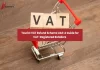  Tourist VAT Refund Scheme UAE: A Guide for VAT-Registered Retailers 