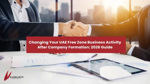 Changing Your UAE Free Zone Business Activity After Company Formation: 2026 Guide