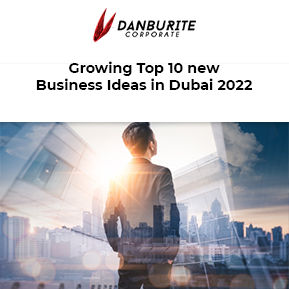 Growing Top 10 New Business Ideas in Dubai