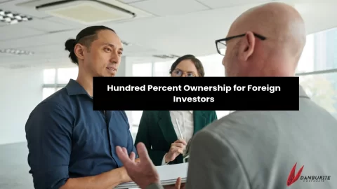 Hundred Percent Ownership for Foreign Investors
