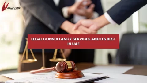 LEGAL CONSULTANCY SERVICES AND ITS BEST IN UAE