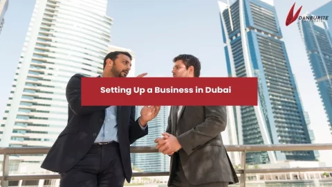 SETTING UP A BUSINESS IN DUBAI
