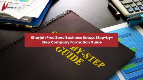 Sharjah Free Zone Business Setup: Step-by-Step Company Formation Guide