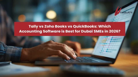 Tally vs Zoho Books vs QuickBooks: Which Accounting Software is Best for Dubai SMEs in 2026?