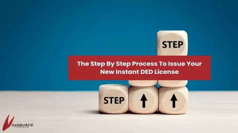The Step By Step Process To Issue Your New Instant DED License